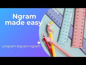 unigram | bigram | ngram | machine learning tutorial