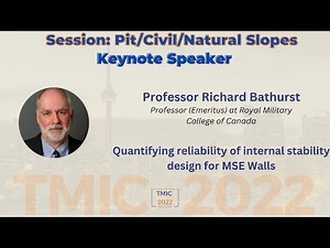 Quantifying reliability of internal stability design for MSE Walls by Professor Richard Bathurst