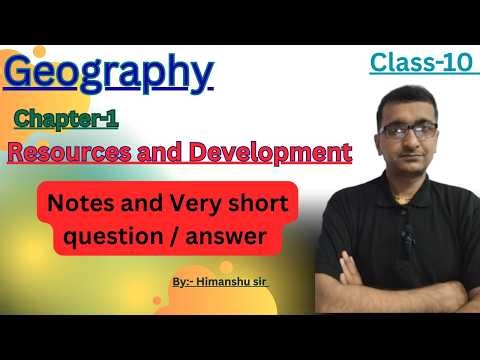 Notes and very questions answers || Geography Ch -1 || Class-10 || Resources and development