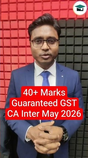 40+ Marks Guaranteed in GST | CA Inter May 2026 | #shorts