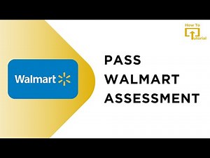 How to Pass Walmart Assessment