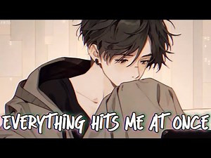 Nightcore - Everything Hits Me At Once (Vaultboy) - (Lyrics)