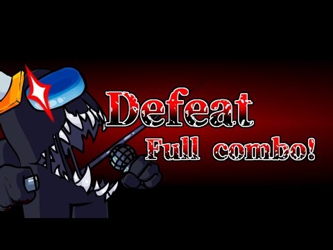 FNF Defeat｜VS.Imposter V3 Full combo!