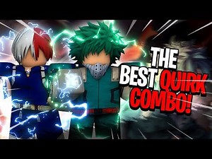*THE BEST* QUIRK COMBO IN PLUS ULTRA!