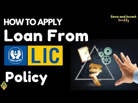 How to Apply Loan from LIC Policy