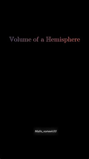 Maths_ramesh on Instagram: "maths_ramesh00 Deriving the volume of a hemisphere using spherical coordinates takes advantage of the symmetrical nature of the sphere to simplify the calculation. Spherical coordinates are particularly useful when working with spheres and hemispheres because they divide space not only in the radial direction, but also along angles that circumscribe the entire space. In spherical coordinates, you describe a point in space by its distance from the origin, called the ra