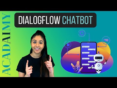 Dialogflow Tutorial | Chatbot Tutorial using Dialogflow | AI Chatbot