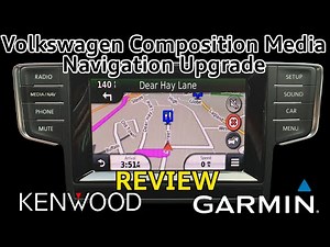 VW Composition Media Nav Upgrade by Kenwood/Garmin - Review