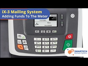 Adding Funds To The Meter For iX 3 Mailing System – SMARTECH