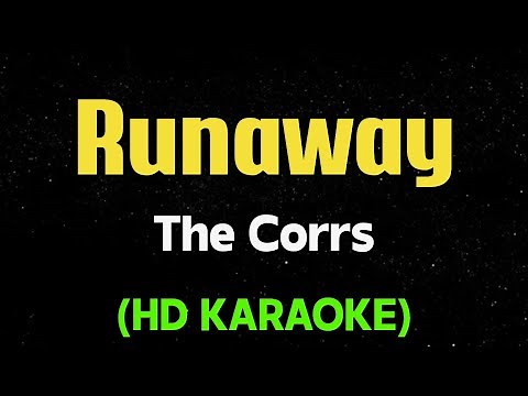 RUNAWAY - The Corrs (HD Karaoke)