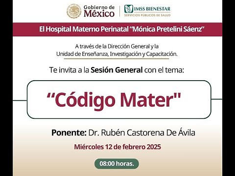 SESIÓN GENERAL: "Código Mater"