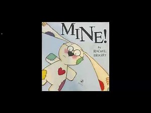 Mine! By Rachel Bright