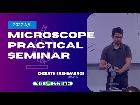 Light Microscope Theory, Demonstration and Practical| Biology with Chirath Easwarage