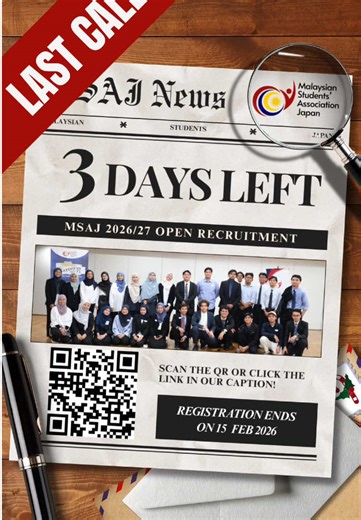 ‼️A reminder to all Malaysian students in Japan‼️ The registration period for the MSAJ 2026/27 Open Recruitment is coming to an end ⏳😱 3 days left until the registration closes this Sunday so hurry! Click the link below and register now 👩🏻‍💻 https://go.msaj.my/ActiveMemberRegistration2026/27