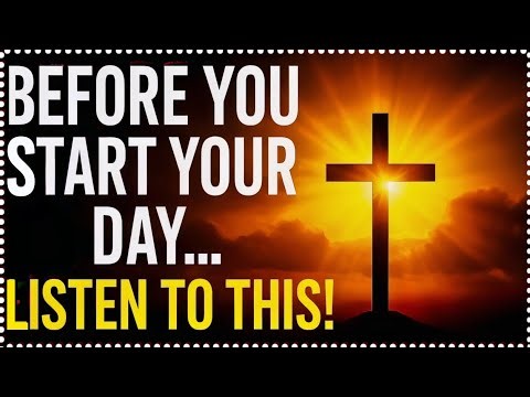 Morning Prayer Before You Start Your Day | Powerful Morning Prayer for Strength and Protection