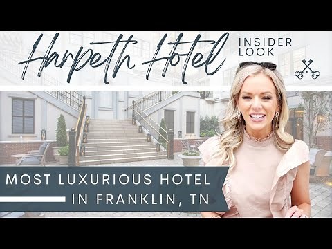 Inside Franklin's Most Luxury Hotel | Harpeth Hotel Tour - Franklin, TN