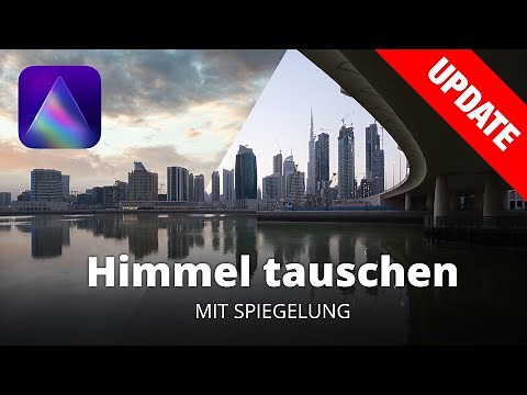 Himmel ersetzen mit Spiegelung! Luminar AI Update