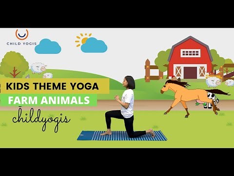 Farm Animals Theme Yoga | Farm Yoga with Animals | ChildYogis