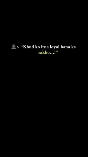 Khud ko itna loyal bana ke rakho❤️‍🔥🥺| Couples Status |#blackscreenstatus #ytshorts #shorts #short