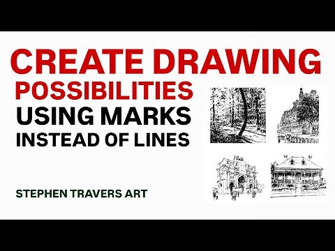 Create Drawing Possibilities Thinking Marks, Not Lines