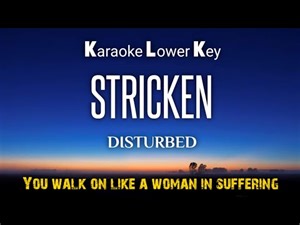 Stricken~Disturbed Karaoke Lower Key