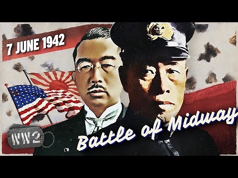 145c - Midway pt.2 - A New War? - WW2 - June 7, 1942