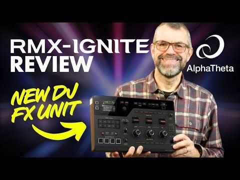 AlphaTheta RMX-Ignite Hands-On Review & FX Demo