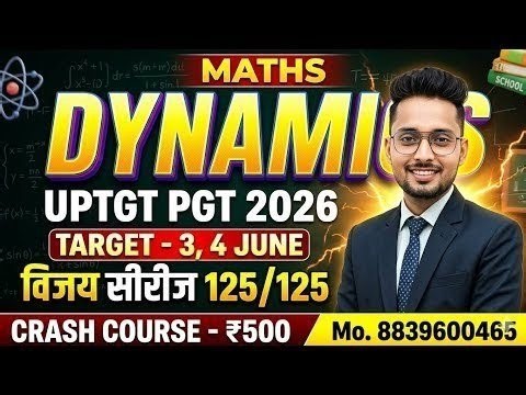 L-1 UPTGT PGT MATHS CLASSE || विजय सीरीज || Dynamics One Short || Cress Course 15day #tgt #pgt
