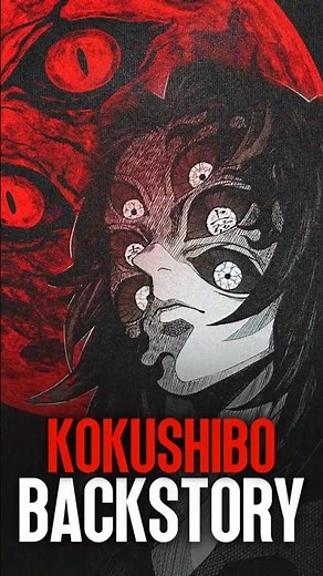 Kokushibo’s Painful Past 😱 | The Truth Behind Upper Moon 1