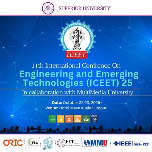 Superior University | The 11th International Conference on Engineering and Emerging Technologies (ICEET 2025) is set to take place on October 22–23, 2025, in... | Instagram