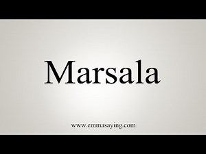 How To Say Marsala