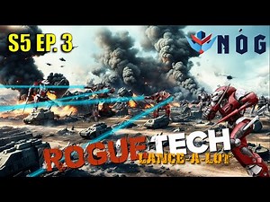 RogueTech Lets Play | S5 Lance-A-Lot Ep3 | Ambushing a pirate convoy