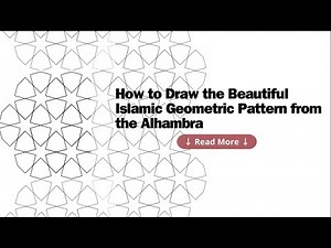 How to Draw the Beautiful Islamic Geometric Pattern from the Alhambra