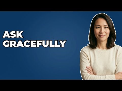 What Is The Clear Way To Ask For Assistance?