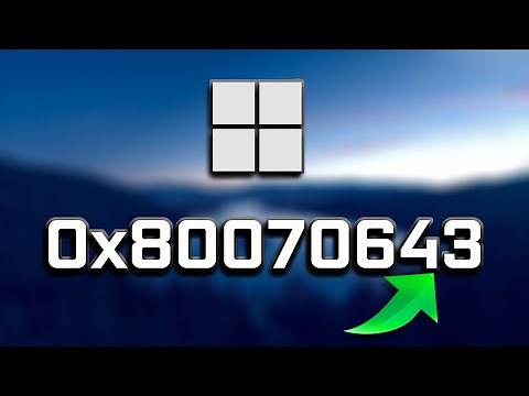 How To Fix Windows 10 Update Error Code 0x80070643 [NEW SOLUTIONS]