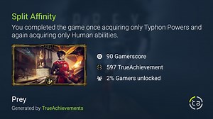 Split Affinity achievement in Prey