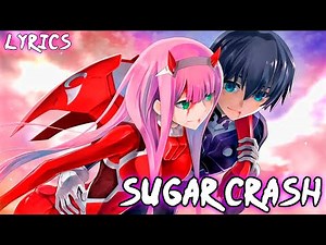 დNightcore ⇉ Sugar Crash - Switching Vocals (Lyrics)