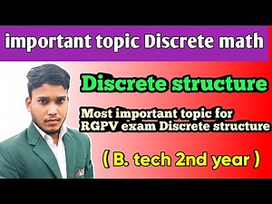#discrete structure | important topic | 3rd semester BTech 2nd year | Rgpv exam …..