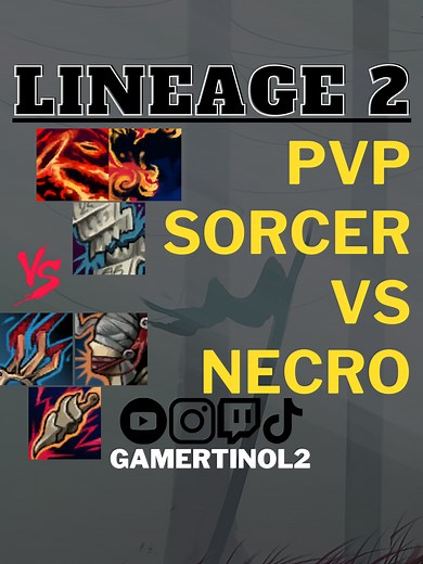 Sorcerer vs Necromancer PVP in Lineage 2: Epic Battle Guide