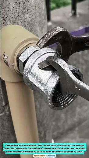 Technique for Using Two Wrenches to Open Hard or Rusty Pipe Joints #innovationtools