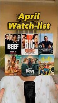 Netflix, Amazon Prime Video & Apple TV+ - April watchlist.