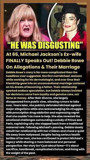 At 66, Michael Jackson's Ex wife FINALLY Speaks Out! Debbie Rowe On Allegations & Their Marriage