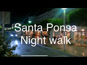 A night walk around Santa Ponsa, looking at bars and restaurant but the Square was strange,,, WHY?