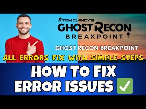 How to Fix Ghost Recon Breakpoint Errors / Issues! | 2023 Windows 11 /10 {Easy Method}
