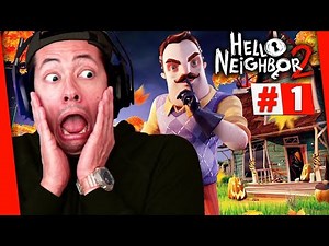 ON RETOURNE INVESTIGUER SUR NOTRE VOISIN ! ► HELLO NEIGHBOR 2 #1