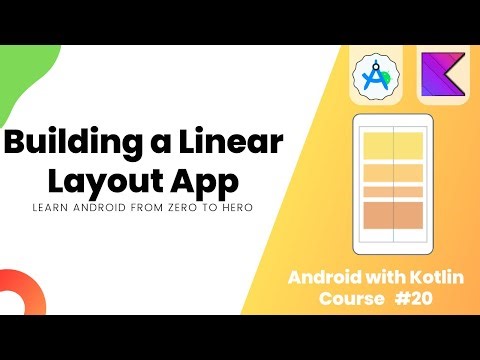 Linear Layout App - Learn Android from Zero #20