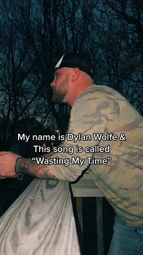 Wasting My Time - New Country Song by Dylan Wolfe