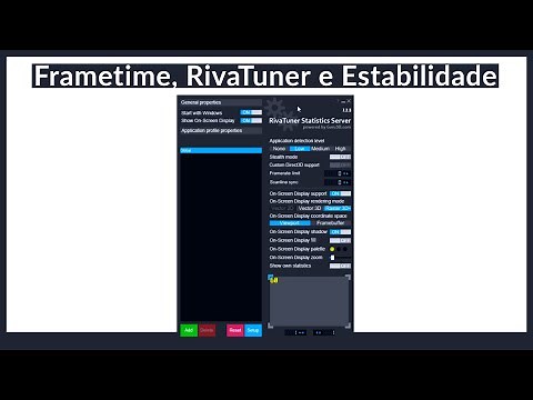 Frametime, RivaTuner e Estabilidade