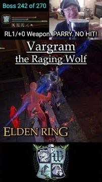 Vargram the Raging Wolf. RL1, +0 Weapon. PARRY. NO HIT! #eldenring #shadowoftheerdtree