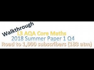 AQA L3 Core Maths Summer 2018 Paper 1 Q4